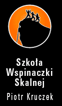 Szkoa Wspinaczki Skalnej - Piotr Kruczek